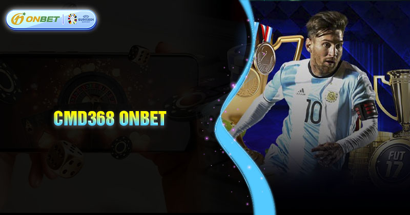 Giới thiệu sảnh CMD368 Onbet